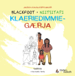 Blackfoot / Niitsitapi klaeriedimmie-gærja 