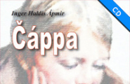 Čappa - dego easkka láddan luomi 