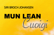 Mun lean čuoigi