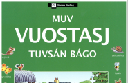 Muv vuostasj tuvsán bágo