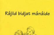 Rájiid bidjat mánáide