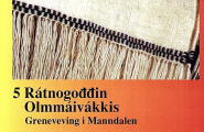 Greneveving i Manndalen