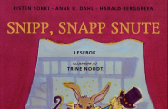 Snipp, snapp snute - Lesebok