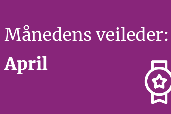 Månedens veileder april